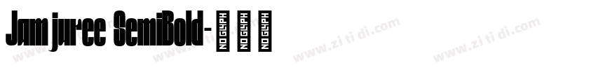 Jamjuree SemiBold字体转换 Jamjuree SemiBold字体转换